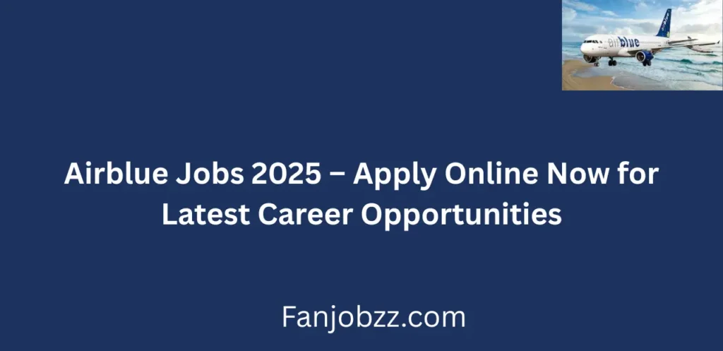 Airblue Jobs 2025 Apply Online Now